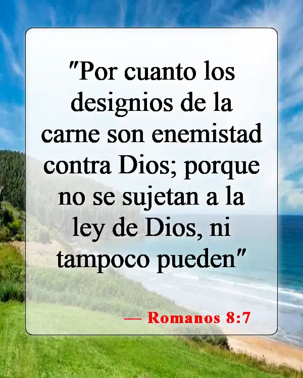 Versículos de la Biblia sobre la separación de Dios (Romanos 8:7)