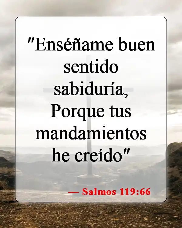 Versículos de la Biblia sobre la falta de conocimiento (Salmos 119:66)