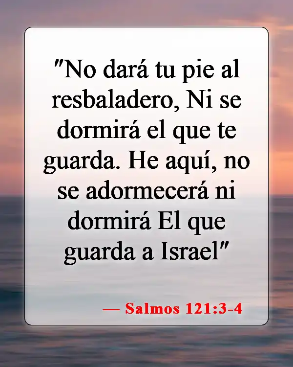 Versículos de la Biblia sobre confiar en Dios (Salmos 121:3-4)