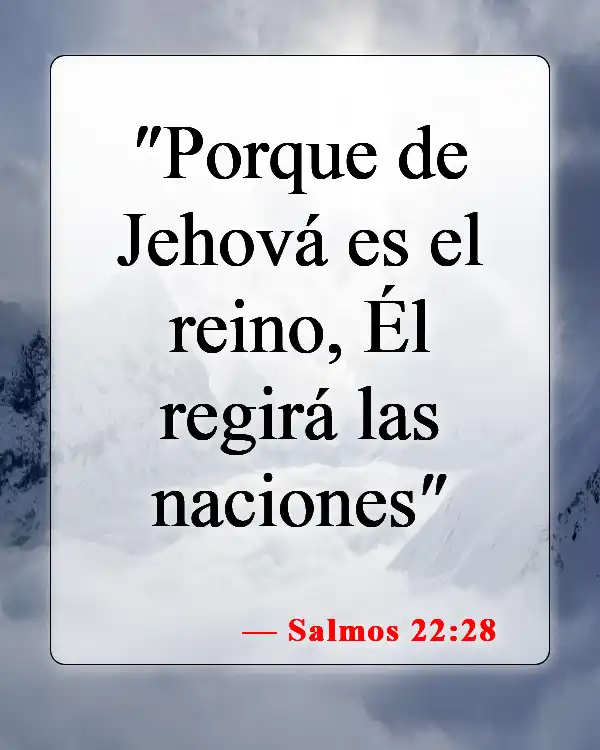 Versículos de la Biblia sobre obedecer a la autoridad (Salmos 22:28)