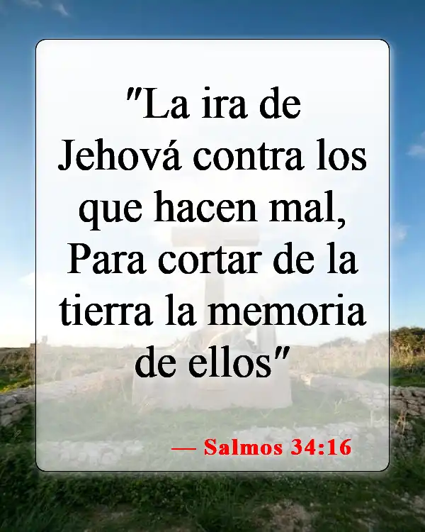 Versículos de la Biblia sobre el mal en el mundo (Salmos 34:16)