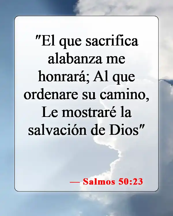 Versículos bíblicos sobre la justicia de Dios (Salmos 50:23)
