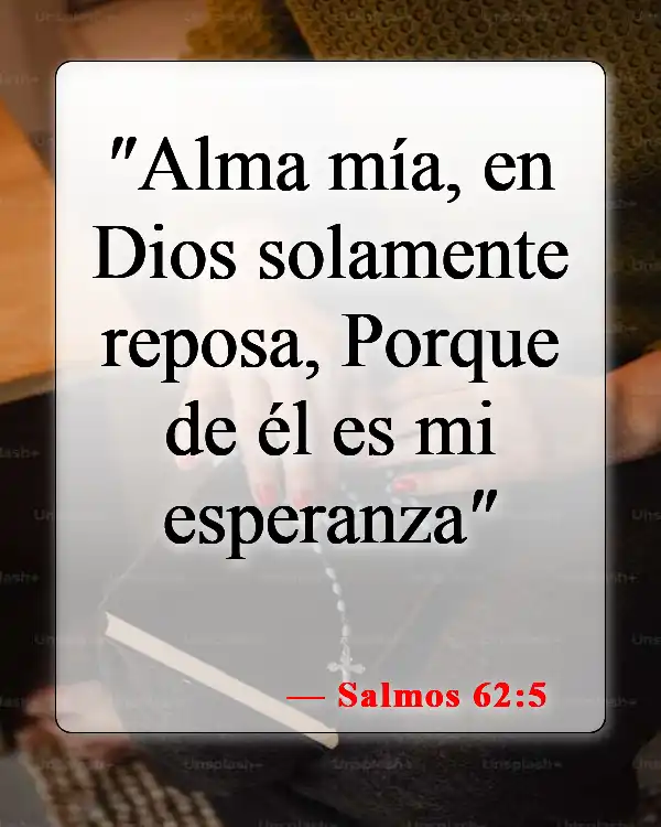 Versículos de la Biblia sobre cómo esperar en Dios (Salmos 62:5)