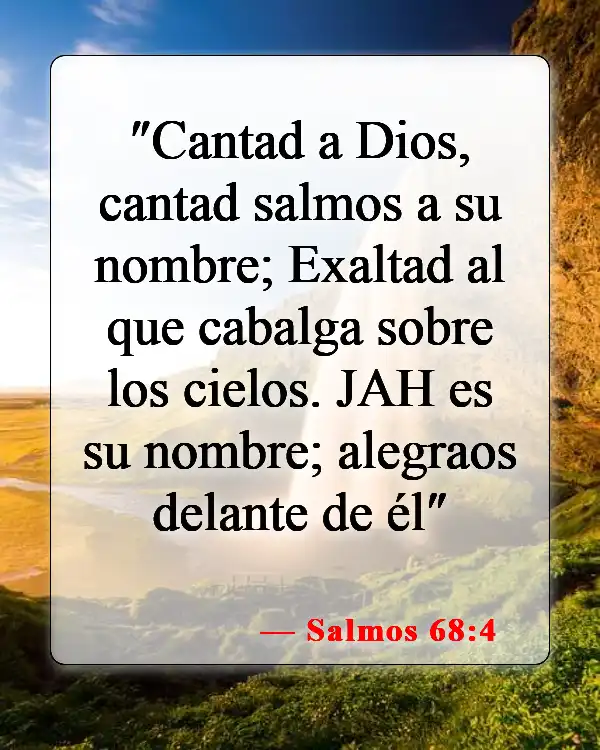 Versículos bíblicos sobre el orden de adoración (Salmos 68:4)