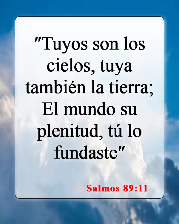 Versículos de la Biblia sobre la creación del mundo en 7 días (Salmos 89:11)