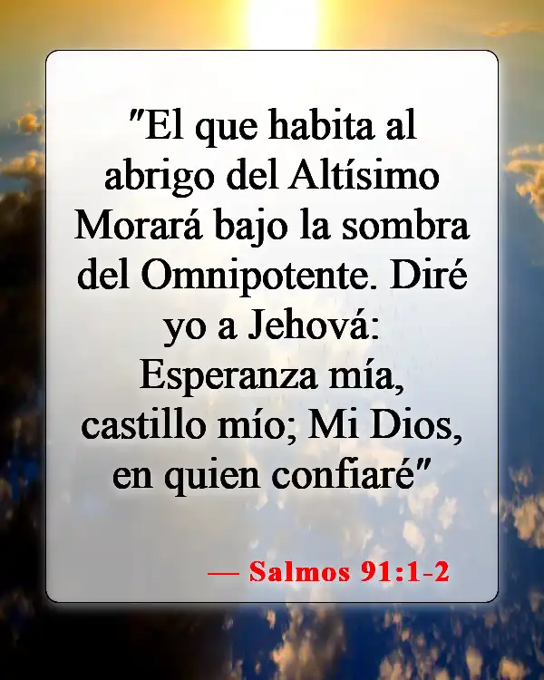 Versículos de la Biblia sobre cómo superar el estrés (Salmos 91:1-2)