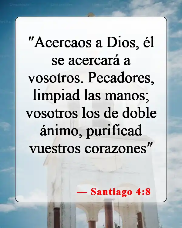 Versículos de la Biblia sobre cómo debemos orar (Santiago 4:8)