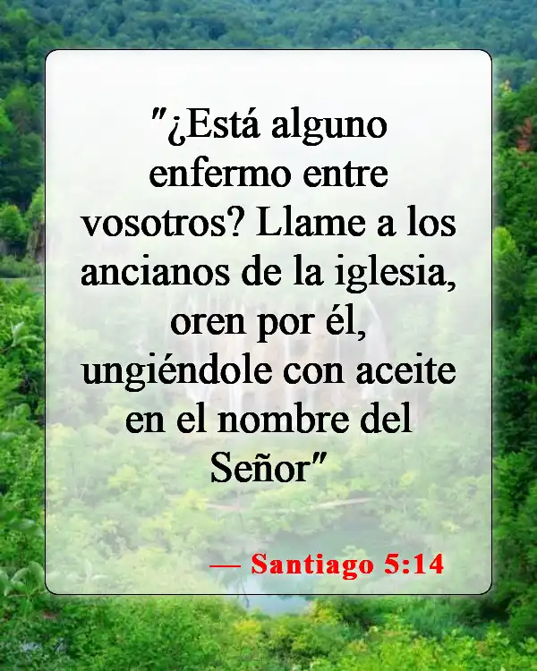 Versículos de la Biblia sobre la fe y la sanación (Santiago 5:14)