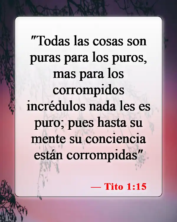 Versículos de la Biblia sobre los pensamientos malvados (Tito 1:15)