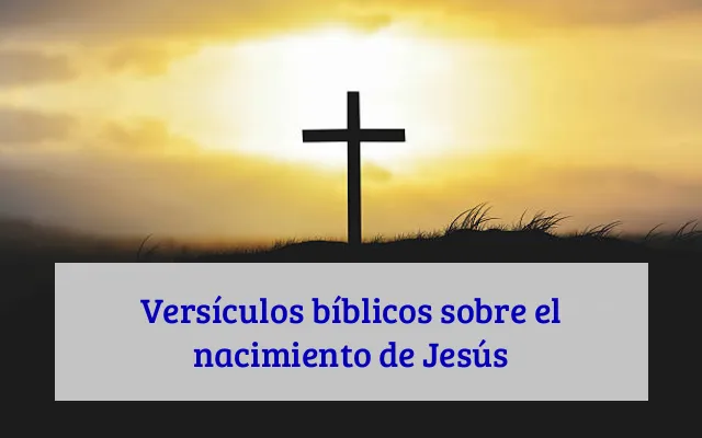 Versículos bíblicos sobre el nacimiento de Jesús