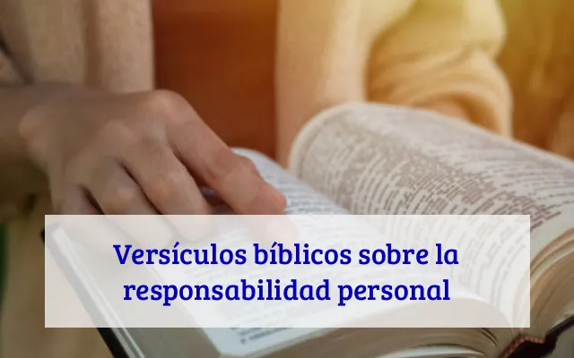 Versículos bíblicos sobre la responsabilidad personal