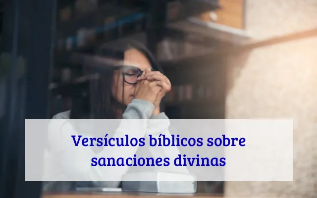 Versículos bíblicos sobre sanaciones divinas