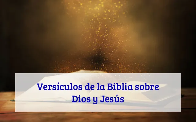 Versículos de la Biblia sobre Dios y Jesús