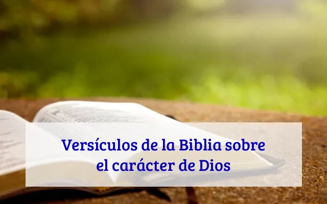 Versículos de la Biblia sobre el carácter de Dios