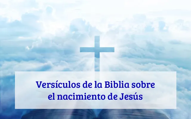 Versículos de la Biblia sobre el nacimiento de Jesús