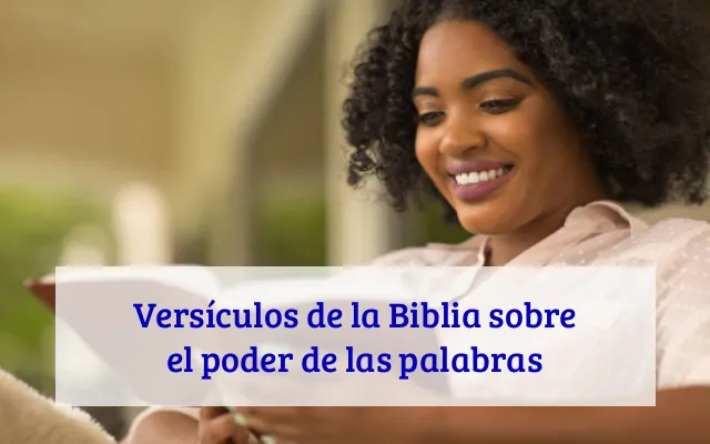 Versículos de la Biblia sobre el poder de las palabras