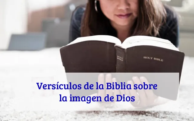 Versículos de la Biblia sobre la imagen de Dios