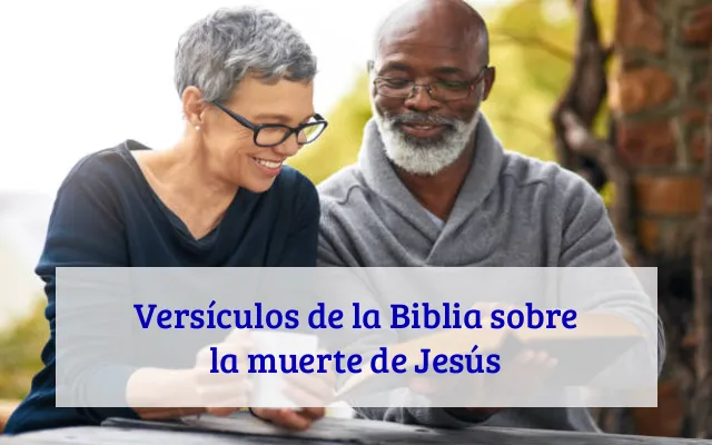 Versículos de la Biblia sobre la muerte de Jesús