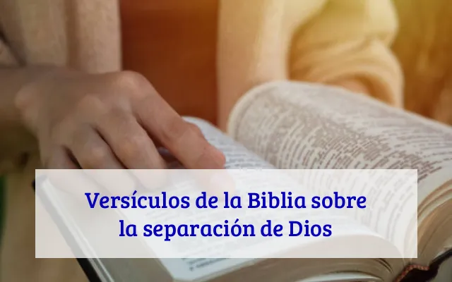 Versículos de la Biblia sobre la separación de Dios