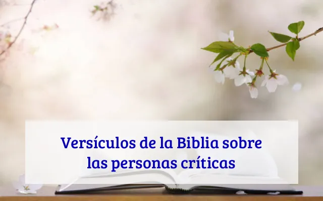 Versículos de la Biblia sobre las personas críticas