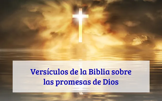 Versículos de la Biblia sobre las promesas de Dios