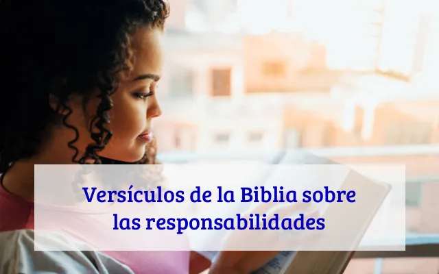 Versículos de la Biblia sobre las responsabilidades