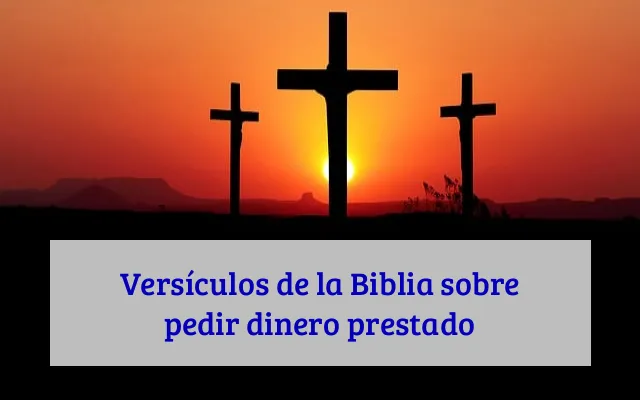 Versículos de la Biblia sobre pedir dinero prestado