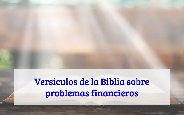 Versículos de la Biblia sobre problemas financieros